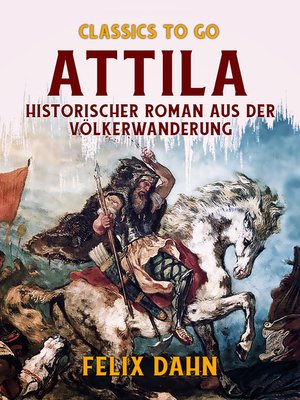 cover image of Attila Historischer Roman aus der Völkerwanderung